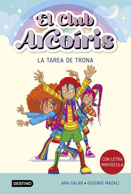 El club Arcoiris 3. La tarea de Trona - Ana Galán - ebook
