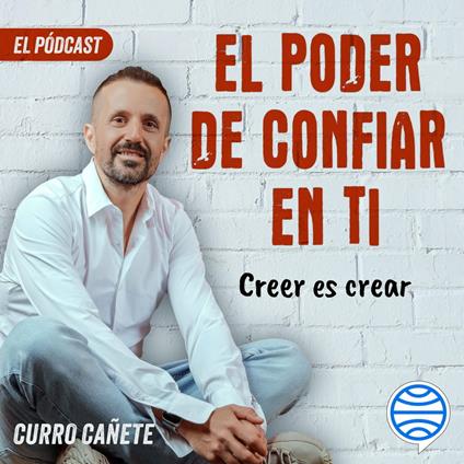 Curro Cañete. Creer es crear (3/10)