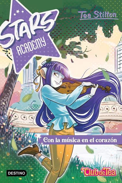 Stars Academy 3. Con la música en el corazón - Tea Stilton,Helena Aguilà - ebook