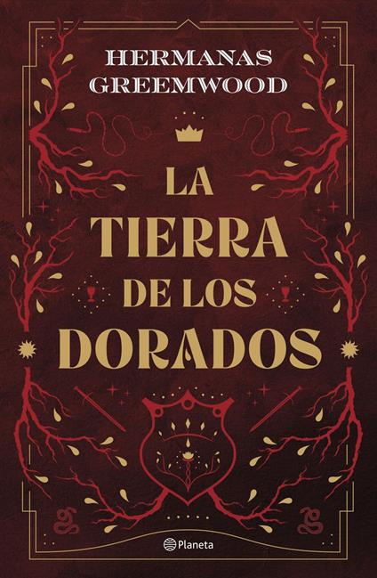La tierra de los Dorados - Hermanas Greemwood - ebook