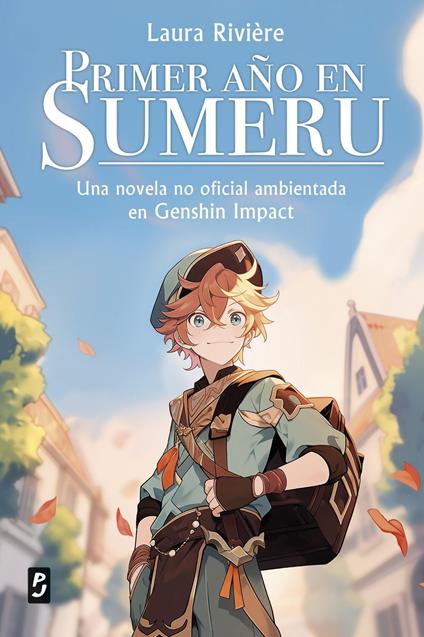 Genshin Impact. Primer año en Sumeru - Laura Rivière,Eric Levit - ebook
