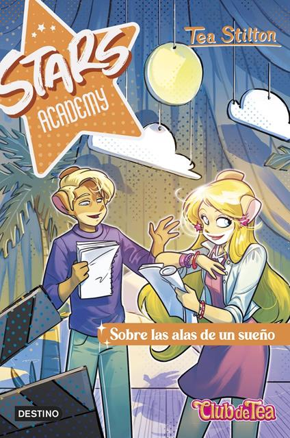 Stars Academy 4. Sobre las alas de un sueño - Tea Stilton,Helena Aguilà - ebook