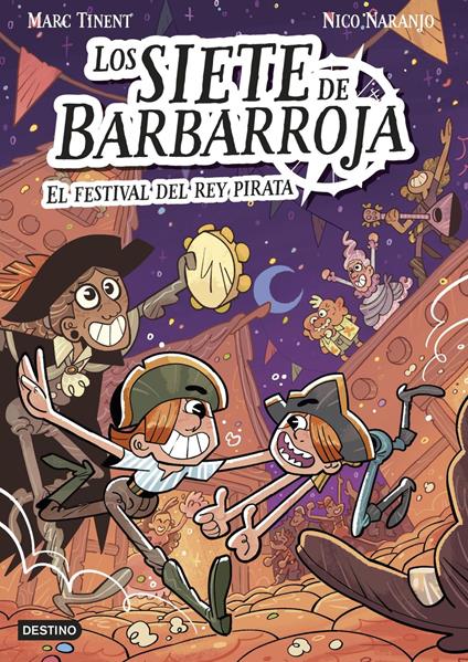 Los siete de Barbarroja 2. El festival del Rey Pirata - Marc Tinent - ebook