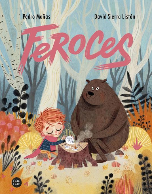 Feroces - Pedro Mañas,David Sierra Listón - ebook