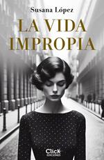La vida impropia