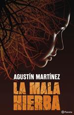 La mala hierba