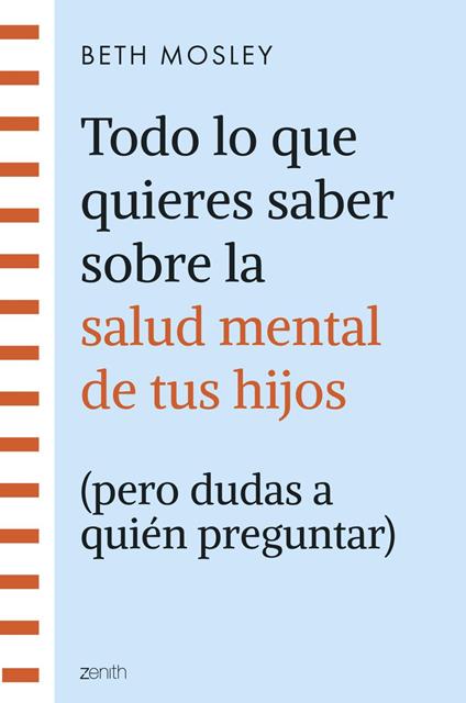 Todo lo que quieres saber sobre la salud mental de tus hijos (pero dudas a quién