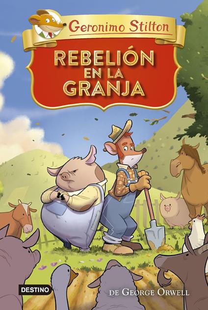 Rebelión en la granja - Geronimo Stilton,Miguel García - ebook