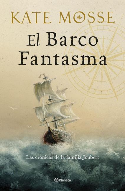 El barco fantasma (Las crónicas de la familia Joubert 3)