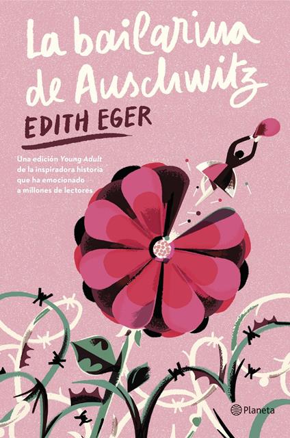 La bailarina de Auschwitz (Edición Young Adult) - Edith Eger,Jorge Paredes - ebook