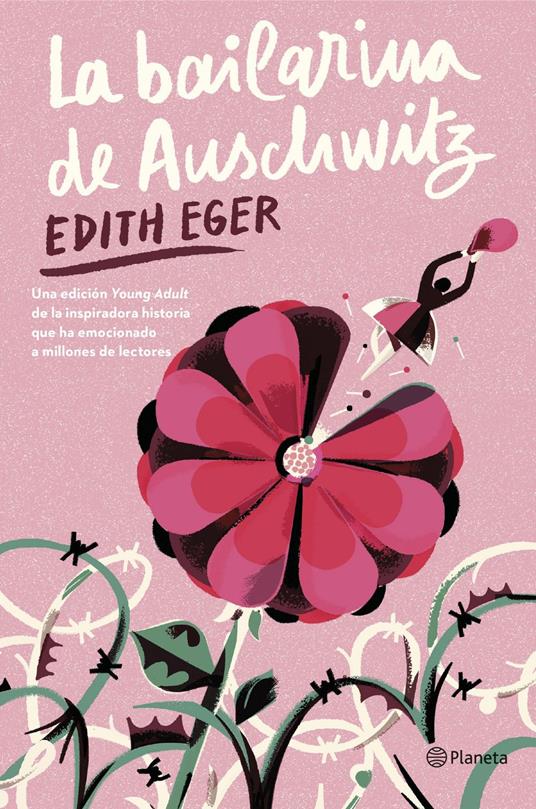 La bailarina de Auschwitz (Edición Young Adult) - Edith Eger,Jorge Paredes - ebook