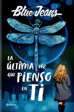 La última vez que pienso en ti