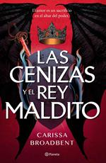 Las cenizas y el rey maldito