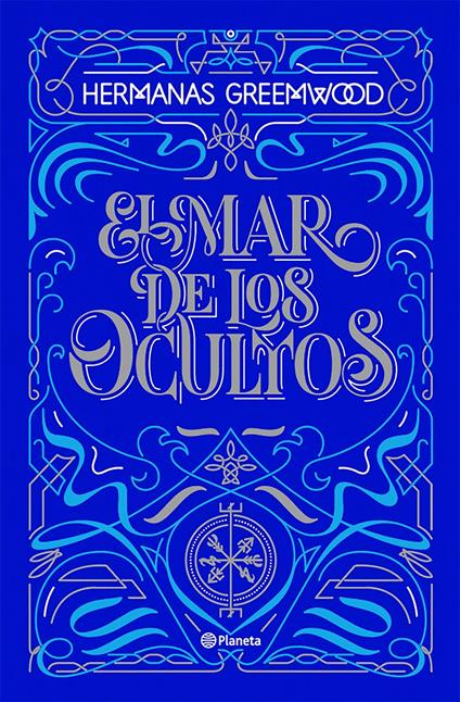 El mar de los Ocultos (edición especial) - Hermanas Greemwood - ebook