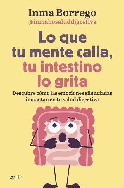 Lo que tu mente calla, tu intestino lo grita
