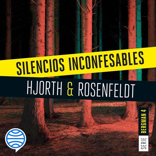 Silencios inconfesables (Serie Bergman 4)