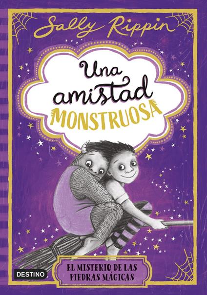 Una amistad monstruosa 2. El misterio de las piedras mágicas - Sally Rippin,Núria Brias Aliaga - ebook