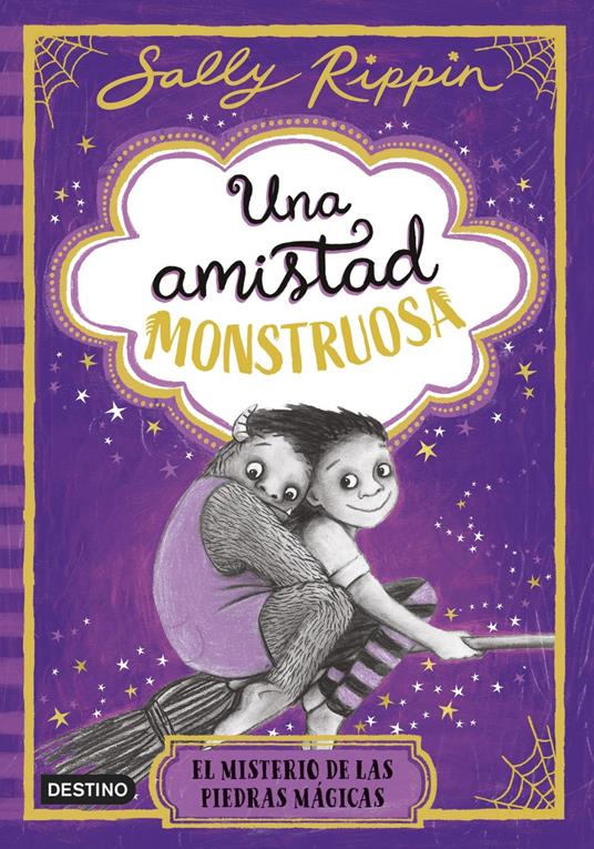 Una amistad monstruosa 2. El misterio de las piedras mágicas - Sally Rippin,Núria Brias Aliaga - ebook