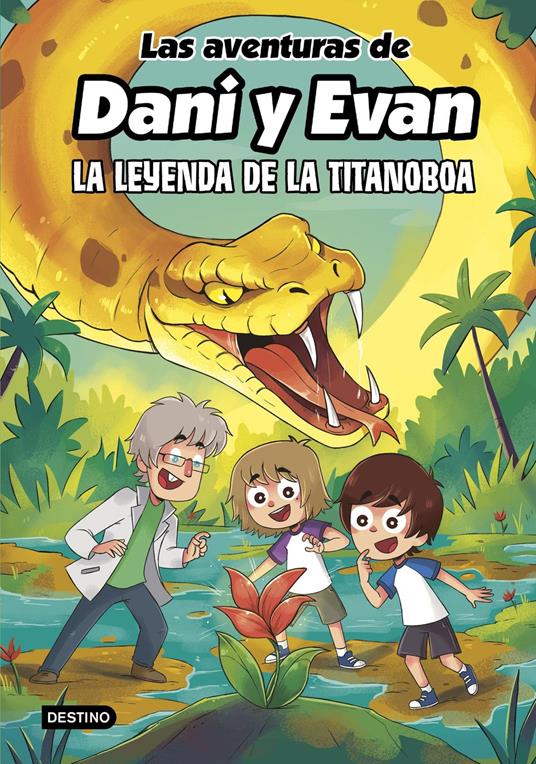 Las aventuras de Dani y Evan 13. La leyenda de la titanoboa - Las aventuras de Dani y Evan,Mili Koey - ebook