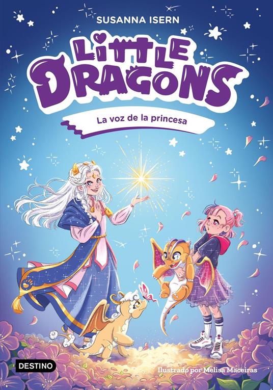 Little Dragons 4. La voz de la princesa - Susanna Isern,Melisa Maceiras Soares - ebook