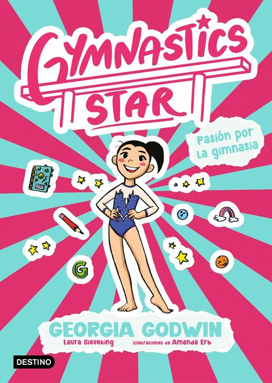 Gymnastics Star 1. Pasión por la gimnasia - Georgia Godwin,María Cárcamo Ramos - ebook