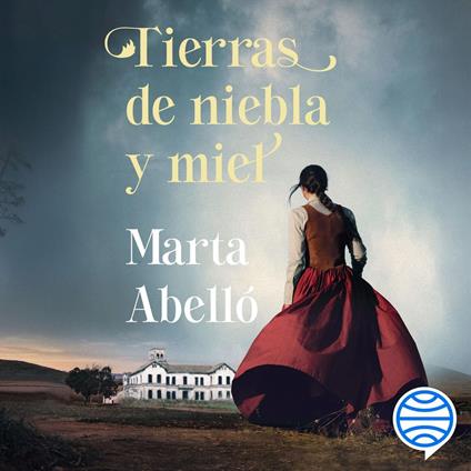 Tierras de niebla y miel