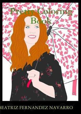 Pretty Coloring Book - Beatriz Fernandez Navarro - cover