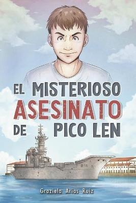 El Misterioso Asesinato de Pico Len - Graziela Arias Ruiz - cover