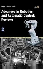 Advances in Robotics and Automatic Control: Reviews, Vol. 2