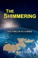 The Shimmering - Robin G Witney - cover