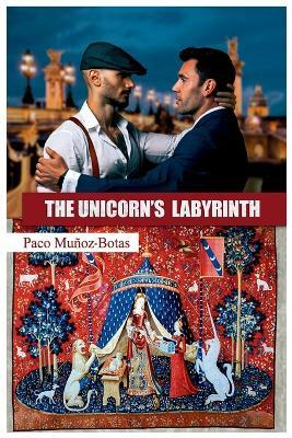 The Unicorn´s Labyrinth: Translated edition from the original Spanish book "El Laberinto del Unicornio" - Paco Muñoz-Botas - cover