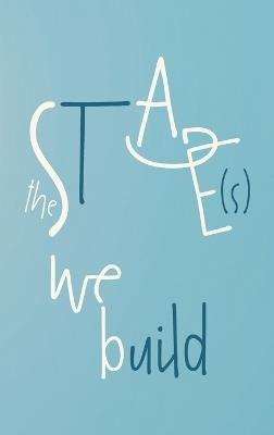 The Stage(s) We Build - Pa3 - cover