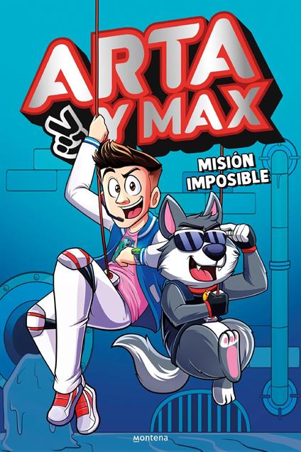 Arta y Max 2 - Misión imposible - Arta Game,Rubén Rodríguez Rísquez - ebook