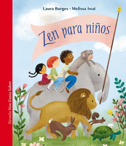 Zen para niños - Laura Burges,Melissa Iwai,Julio Hermoso - ebook