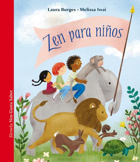 Zen para niños - Laura Burges,Melissa Iwai,Julio Hermoso - ebook