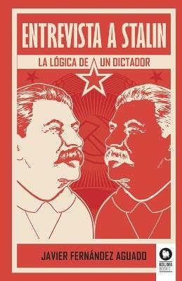Entrevista a Stalin - Javier Fernández Aguado - cover