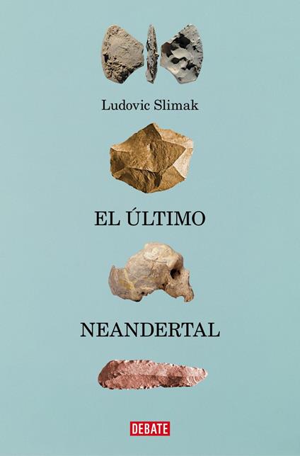 El último Neandertal