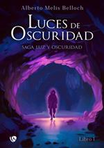 Saga Luz y Oscuridad. Luces de Oscuridad