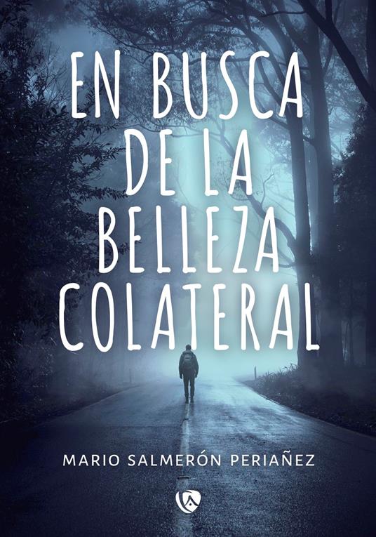 En busca de la belleza colateral