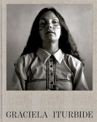 Graciela Iturbide - cover