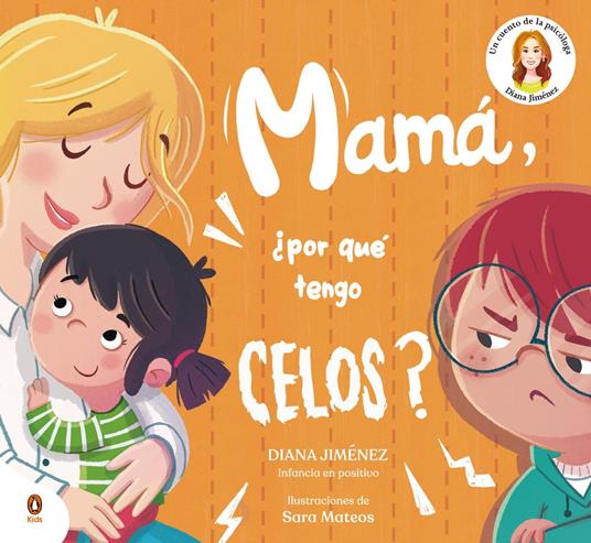 Mamá, ¿por qué tengo celos? - Diana Jiménez - ebook