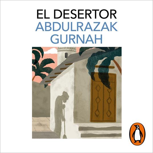 El desertor. Premio Nobel de Literatura 2021