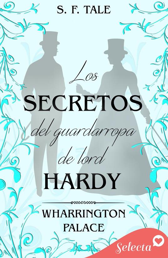 Los secretos del guardarropa de lord Hardy (Hotel Wharrington Palace 8)