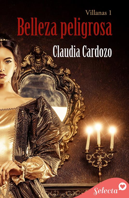 Belleza Peligrosa (Bilogía Villanas 1)