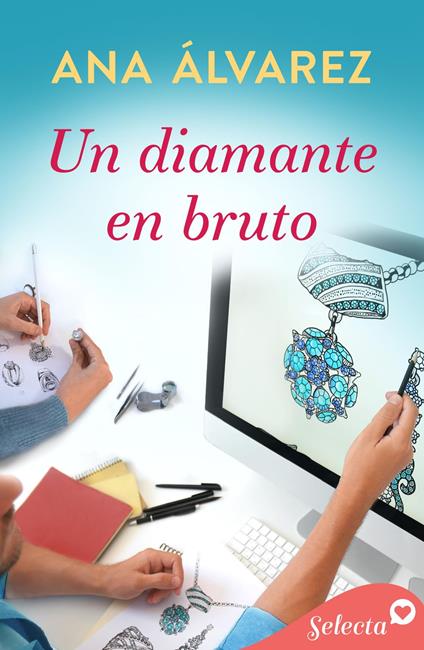 Un diamante en bruto
