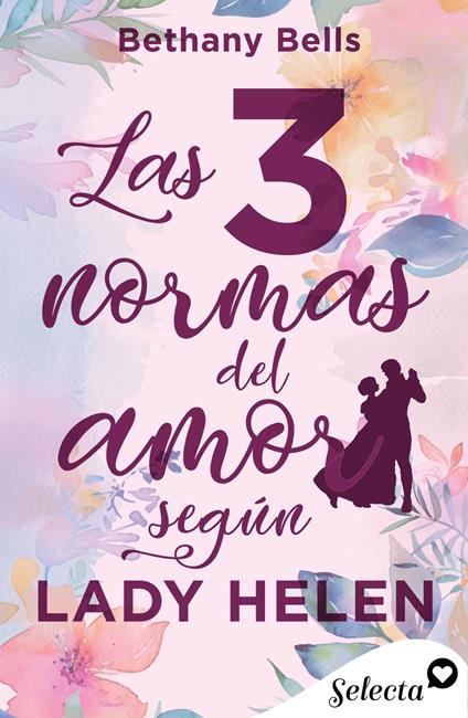 Las tres normas del amor según lady Helen