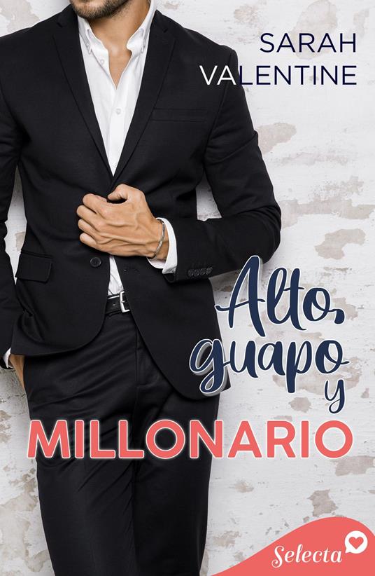 ¡Alto, guapo y millonario!
