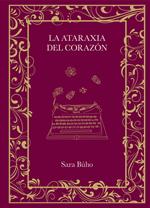La ataraxia del corazón