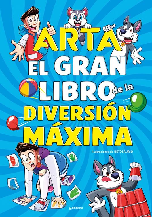 Arta Game - El gran libro de la diversión máxima - Arta Game - ebook