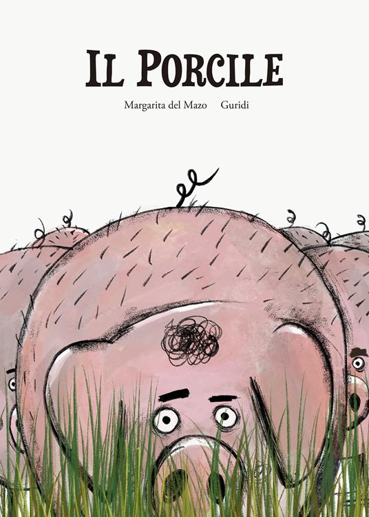 Il porcile. Ediz. a colori - Margarita Del Mazo,Guridi - copertina